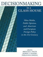 Decisionmaking in a Glass House 0847698270 Book Cover