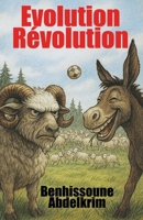 Evolution Révolution (French Edition) B0F44BZVKS Book Cover