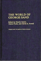 The World of George Sand: (Contributions in Women's Studies) 031327584X Book Cover
