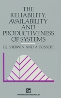 The Reliability, Availability and Productiveness of Systems 9401046883 Book Cover