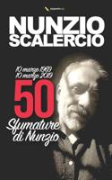 50 sfumature di Nunzio: I monologhi dello spettacolo dei 50 anni del Webmastru 1097826899 Book Cover