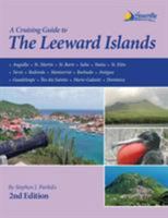 A Cruising Guide to the Leeward Islands 1892399199 Book Cover