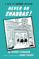 Never on Shabbas! 1949996476 Book Cover