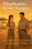 Elephants Never Forget B0FJVJZMVM Book Cover