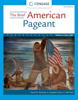 The Brief American Pageant: A History of the Republic, Volume II: Since 1865 1285193318 Book Cover