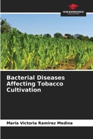 Bacterial Diseases Affecting Tobacco Cultivation 6207040600 Book Cover