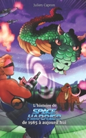 L'histoire de Space Harrier de 1985 à aujourd'hui (French Edition) B0F4NJRK1G Book Cover