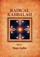 Radical Kabbalah Book 1 1495159124 Book Cover