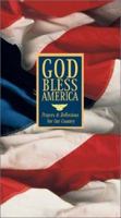God Bless America  - Prayers & Reflections For Our Country 0310800633 Book Cover