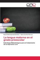 La lengua materna en el grado preescolar 620042926X Book Cover
