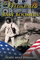 Memories of Baby Boomers 1543483399 Book Cover