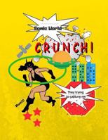 Comic World: 8 .5 x 11 Comic book with 200 pages and Glossy finish 1721788220 Book Cover