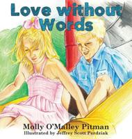 Love Without Words 0996083936 Book Cover