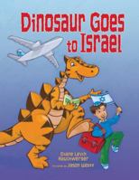 Dinosaur Goes to Israel (The Dinosaur Holiday Series) 0761351337 Book Cover