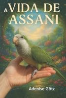 A Vida de Assani (Portuguese Edition) B0GL2H2TN7 Book Cover