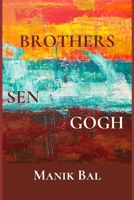 Brothers Sen Gogh B08X6DXP7G Book Cover