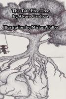 The Tare Free Tree 1973319683 Book Cover