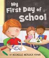 My First Day of School 0824916573 Book Cover