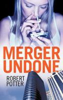 Merger Undone 146201173X Book Cover