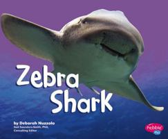 Zebra Shark (Pebble Plus) 1429654163 Book Cover