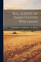 Soil Survey of Dane County Wisconsin 1022072234 Book Cover