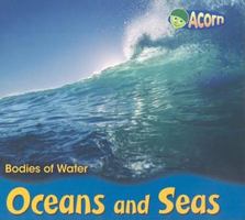 Oceans and Seas 1403493677 Book Cover