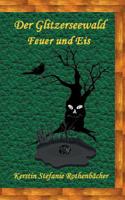 Der Glitzerseewald (German Edition) 3735719252 Book Cover
