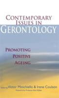 Contemporary Issues in Gerontology: Promoting Positive Ageing 0415364302 Book Cover