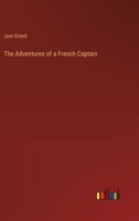 The Adventures of a French Captain 3368505025 Book Cover