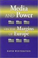 Media and Power on the Margins of Europe: The Public Negotiation of the Breton Language and Cultural Identity 1572739207 Book Cover