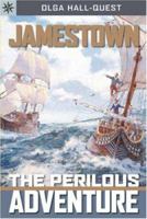 Sterling Point Books: Jamestown: The Perilous Adventure (Sterling Point Books) 1402751222 Book Cover