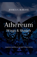 Athereum Wings & Shadow (Athereum Saga) B0DTMXQ2B4 Book Cover
