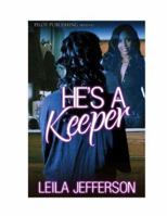 He's A Keeper 0982053010 Book Cover