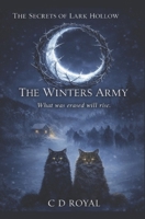 The Winters Army: The Secrets of Lark Hollow B0FLPQ9SH6 Book Cover