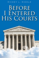 Before I Entered His Courts null Book Cover