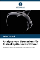 Analyse von Szenarien für Risikokapitalinvestitionen 6207399188 Book Cover