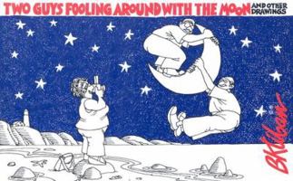 Two Guys Fooling Around with the Moon 0894801988 Book Cover