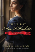 The First Mrs. Rothschild 1542007275 Book Cover