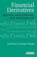 Financial Derivatives: Pricing, Applications, and Mathematics 0521066794 Book Cover