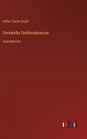 Varastettu Sotilassalaisuus: suuraakkosin (Finnish Edition) 3368377434 Book Cover