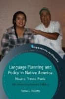 Language Planning and Policy in Native America: History, Theory, Praxis 184769862X Book Cover