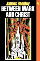 Between Marx and Christ 0860917487 Book Cover