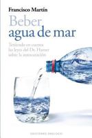 Beber Agua de Mar 8497778987 Book Cover
