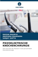 Piezoelektrische Knochenchirurgie (German Edition) 6208531691 Book Cover