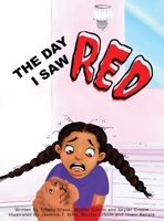 The Day I Saw Red B0D2RT7TQQ Book Cover