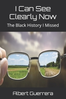 I Can See Clearly Now: The Black History I Missed B0FND6SSQQ Book Cover