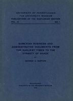 Sumerian business and administrative documents from the earliest times to the dynasty of Agade 1016406851 Book Cover