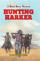 Hunting Harker 0719829887 Book Cover