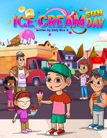 "Ice Cream Day" (The Little Boy & The Funny Farm) B0GWMYSY6W Book Cover