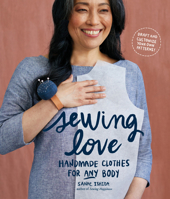 Sewing Love : Handmade Clothes for Any Body 163217281X Book Cover